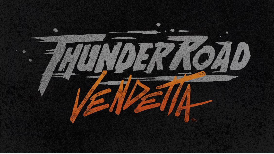 Thunder Road: Vendetta regresa a la carretera el 30 de enero