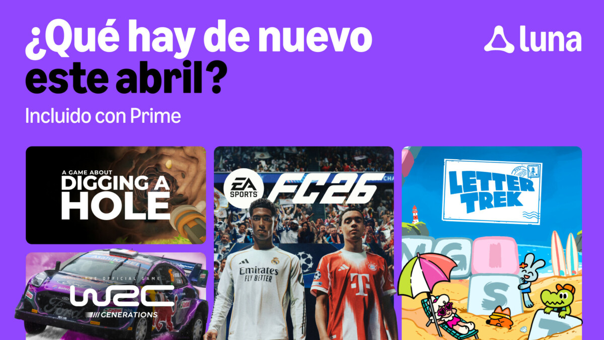 Novedades de contenidos para Amazon Luna para el mes de abril