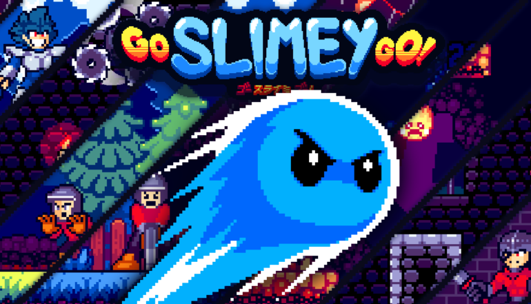 Go Slimey Go!