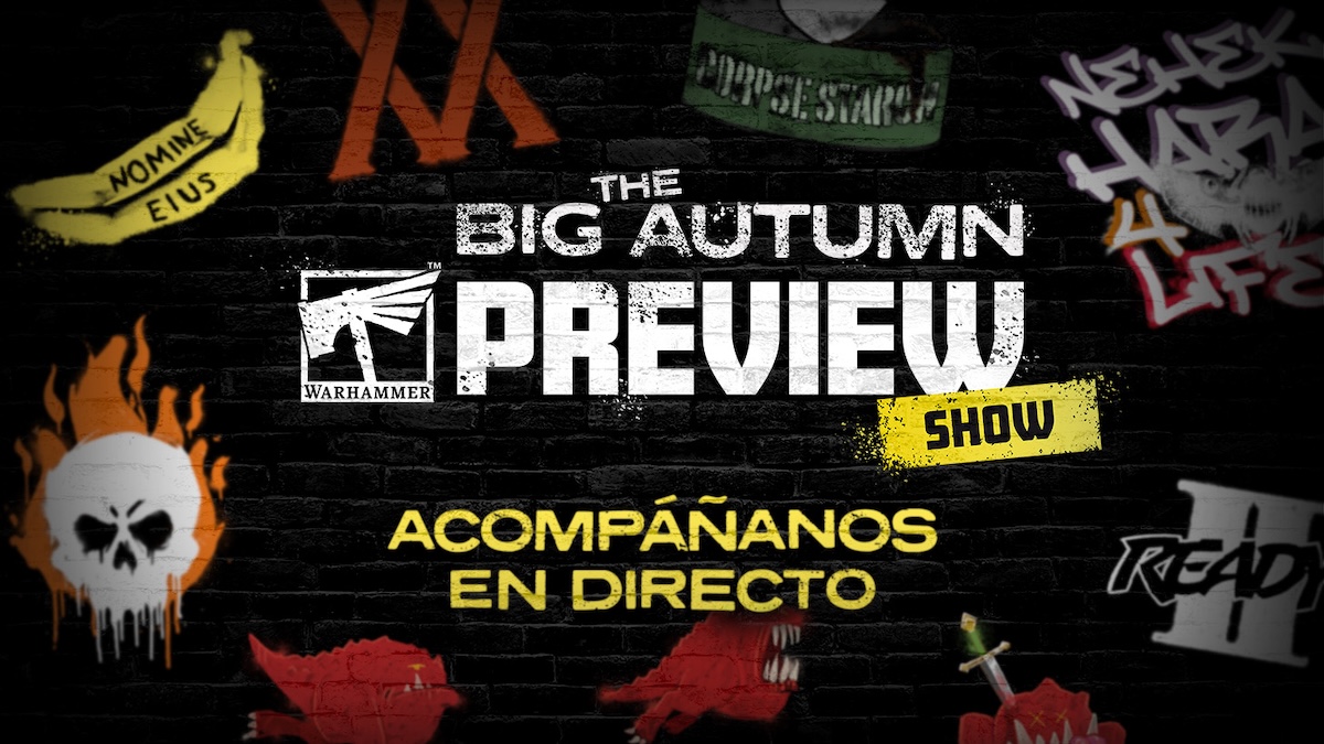 Haz un hueco en tu agenda, The Big Autumn Warhammer Preview está a la vuelta de la esquina