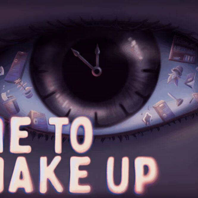 Time To Wake Up