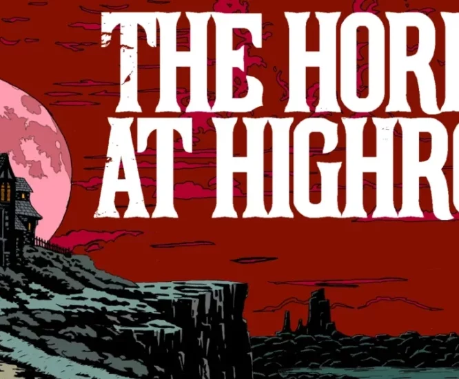 The Horror at Highrook