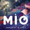 MIO: Memories in Orbit ya está disponible en formato físico